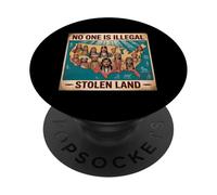 Indigenous Peoples Day No One is Illegal on Stolen Land PopSockets Adhesive PopGrip