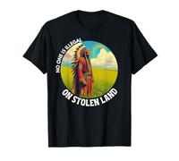 Indigenous Peoples Day, No One Is Illegal On Stolen Land T-Shirt