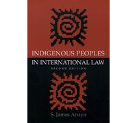 Indigenous Peoples in International Law