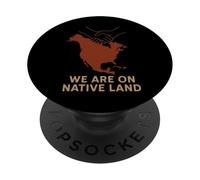 Indigenous Rights Advocate Solidarity Land Back Justice PopSockets Adhesive PopGrip