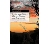 Indigenous Rights, Climate Change and Governance: Measuring Success and Data