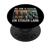 Indigenous Rights No One is Illegal on Stolen Land PopSockets Adhesive PopGrip