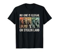 Indigenous Rights No One is Illegal on Stolen Land T-Shirt