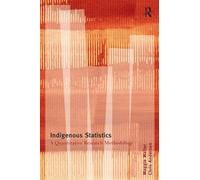 Indigenous Statistics: A Quantitative Research Methodology