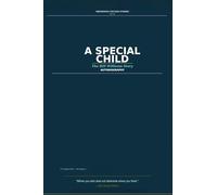 Indigenous Success Stories - A Special Child, The Bill Williams Child (Indigenous Success Stories - Bundle (3in1))