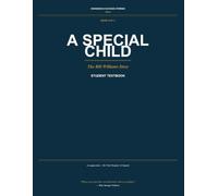 Indigenous Success Stories - A Special Child, The Bill Williams Story: Student Textbook