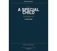 Indigenous Success Stories - A Special Child, The Bill Williams Story: Teacher's Guide (Indigenous Success Stories - Bundle (3in1))