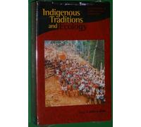 Indigenous Traditions and Ecology: The Interbeing of Cosmology and Community (Religions of the World and Ecology): 6