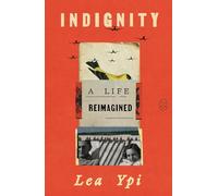 Indignity: A Life Reimagined