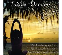 Indigo Dreams: Adult Relaxation-Guided Meditation/Relaxation Techniques decrease anxiety, stress, anger by Lori Lite Published by Stress Free Kids, LLC 1st (first) edition (2006) Audio CD