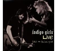 Indigo Girls Live : Back on Bus, Y'all by Indigo Girls (2001-07-02)