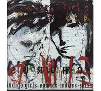 INDIGO GIRLS - Nomads Indians Saints [VINYL]