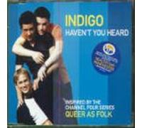 Indigo - Havent You Heard