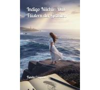 Indigo Nächte: Das Flüstern der Gezeiten