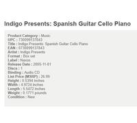 Indigo Presents - Indigo Presents: Spanish Guitar Cello Piano