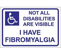 INDIGOS UG - Aluminum composite panel - Safety - Warning - Not all disabilities are visible - I have fibromyalgia safety sticker - Self adhesive vinyl 150mm x 100mm - KP-348