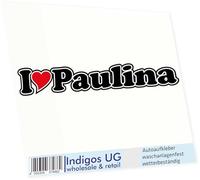 INDIGOS UG - Car Sticker/Decal/JDM/Die cut I Love Heart 15 cm - I LOVE Paulina - Car Truck Truck - Sticker with name of man woman child