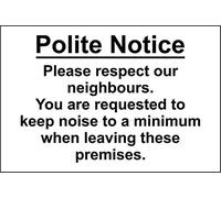 INDIGOS UG - Sticker - Safety - Warning - Polite Notice Please respect our neighbours You are requested to keep noise down to a minimum when leaving these premises sign - Self adhesive 30x20 cm