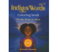 Indigo's Words Coloring Book: For the Quiet At Heart