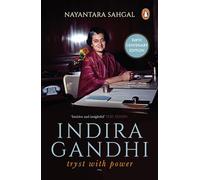 Indira Gandhi: Tryst with Power