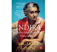 Indira: India'S Most Powerful Prime Minister