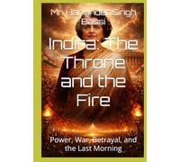Indira: The Throne and the Fire: Power, War, Betrayal, and the Last Morning
