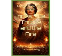Indira: The Throne and the Fire: Power, War, Betrayal, and the Last Morning