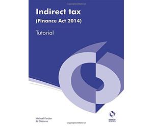 Indirect Tax (Finance Act 2014) Tutorial (AAT Accounting - Level 3 Diploma in Accounting)