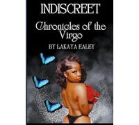 Indiscreet: Chronicles of the Virgo