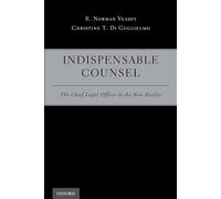 INDISPENSABLE COUNSEL: The Chief Legal Officer In The New Reality