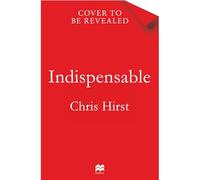 Indispensable: The No Bullsh*t Guide to Career Success