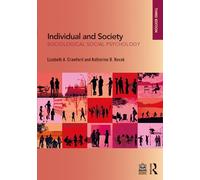 Individual and Society: Sociological Social Psychology