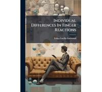 Individual Differences In Finger Reactions