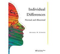 Individual Differences: Normal And Abnormal: Volume 13 (Principles of Psychology)