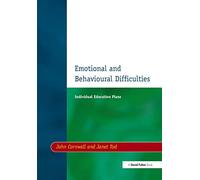 Individual Education Plans (IEPs): Emotional and Behavioural Difficulties
