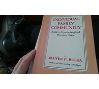 Individual Family Community: Judeo-psychological Perspectives