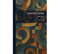 Individualism: Old and New