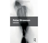 Individuals: An Essay in Descriptive Metaphysics (Routledge Classics)