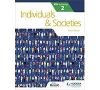 Individuals and Societies for the IB MYP 2 by Paul Grace (Paperback, 2016)