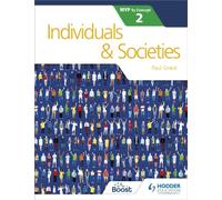 Individuals and Societies for the IB MYP 2 by Paul Grace (Paperback Book)