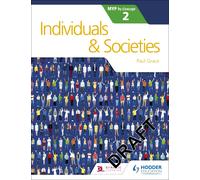Individuals and Societies for the IB MYP 2 Group MYP by Concept 2