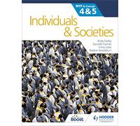 Individuals and Societies for the IB MYP 4&5: by Concept: MYP by Concept
