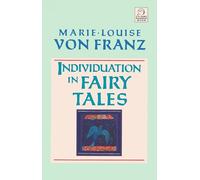 Individuation in Fairy Tales (C. G. Jung Foundation Books)