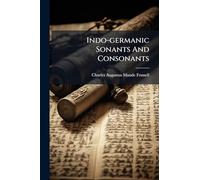 Indo-germanic Sonants And Consonants