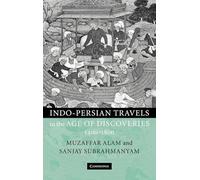 Indo-Persian Travels in the Age of Discoveries, 1400-1800