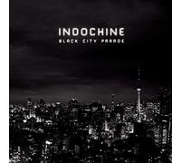 Indochine - Black City Parade