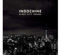 Indochine - Black City Parade