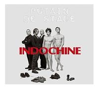 Indochine - Putain de Stade