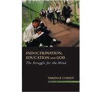 Indoctrination, Education and God