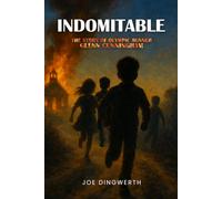 Indomitable: The Story of Olympic Runner Glenn Cunningham